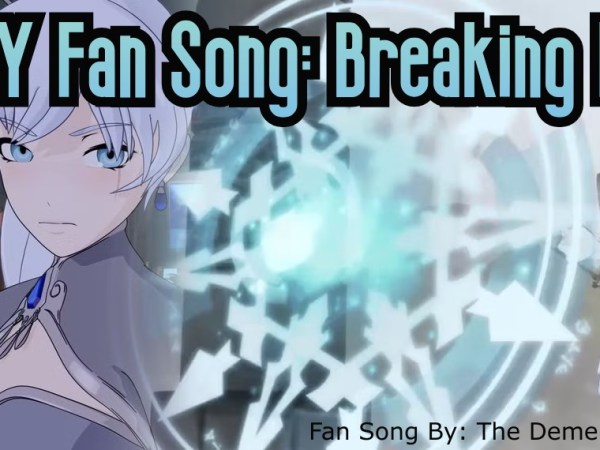 RWBY Fan Song: Breaking Free