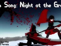 RWBY Fan Song: Night at the Grave