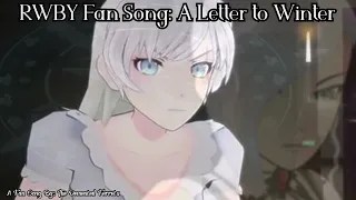 RWBY Fan Song: A Letter to Winter Schnee