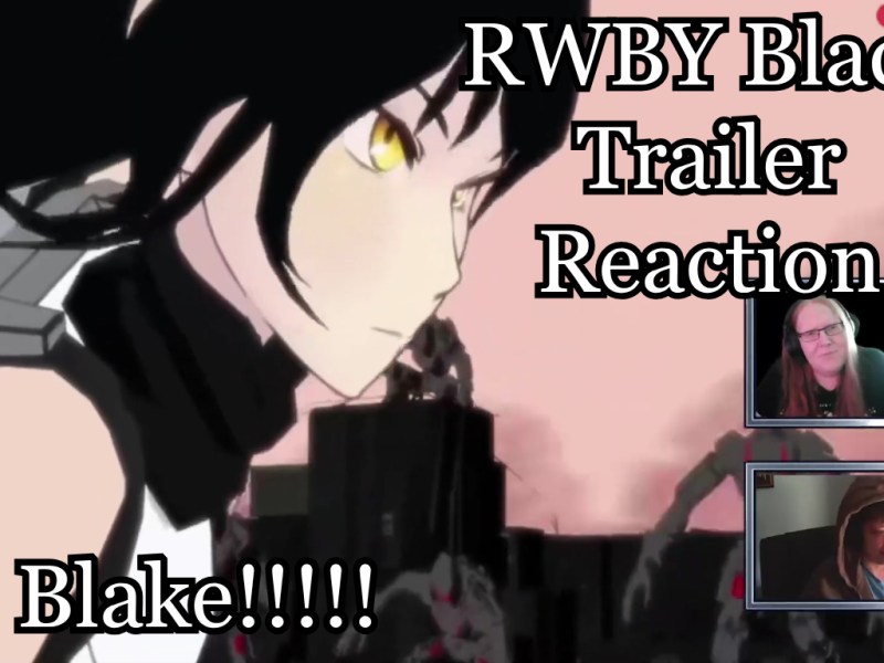 Subjecting Kresh to RWBY: RWBY Black Trailer Reaction