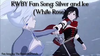 RWBY Fan Song: A Pair of Roses (White Rose) Tribute
